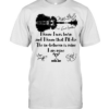 I Know I Was Born And I Know That Ill Die The In Between Is Mine  Classic Men's T-shirt
