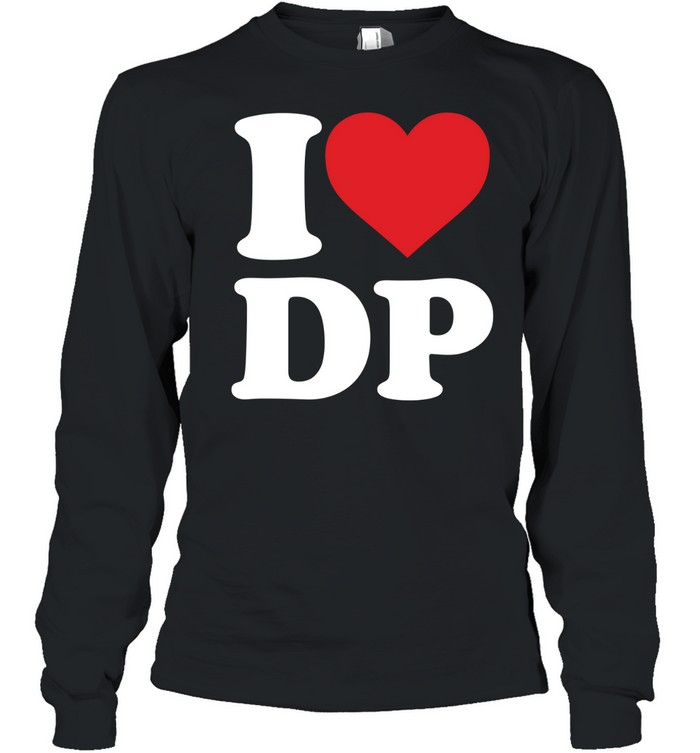 I Love DP Long Sleeved T-shirt