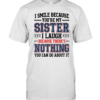 I Smile Because You're My Sister Classic Men's T-shirt