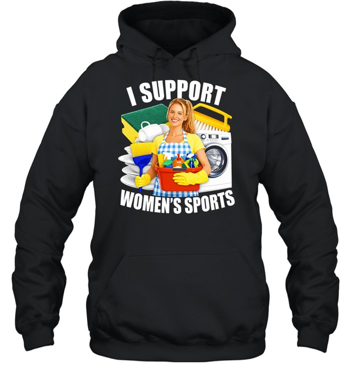 I Support Women’s Sports funny sarcastic Unisex Hoodie
