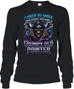 I Used To Smile And Then I Became A Grumpy Old Painter Long Sleeved T-shirt