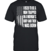 I Used to Be a Man Trapped in a Woman’s Body and Then I Was Born Classic Men's T-shirt
