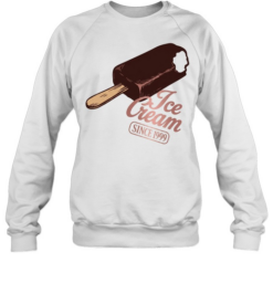 Ice Cream Since 1999 dessert popsicle Unisex Sweatshirt