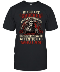 If You Are Shocked By What I Say Classic Men's T-shirt