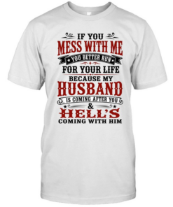 If You Mess With Me Classic Men's T-shirt
