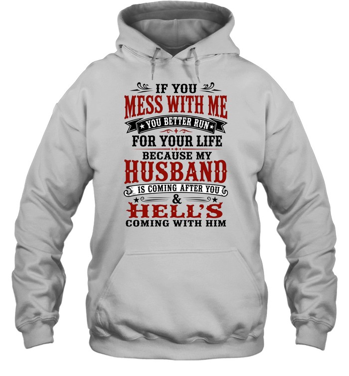 If You Mess With Me Unisex Hoodie