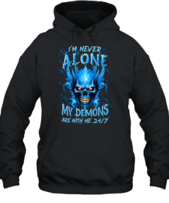 I'm Never Alone My Demons Are With Me Unisex Hoodie