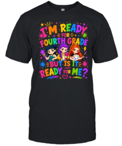 I'm Ready For Fourth Grade But Is It Ready For Me Colorful Bubble Font  Classic Men's T-shirt