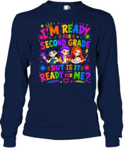 I'm Ready For Second Grade But Is It Ready For Me Colorful Bubble Font Long Sleeved T-shirt