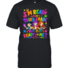 I'm Ready For Third Grade But Is It Ready For Me Colorful Bubble Font Classic Men's T-shirt