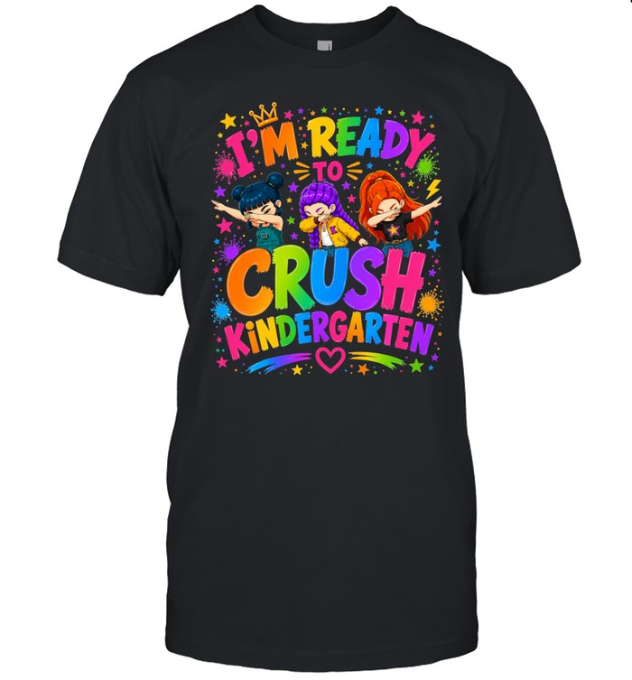 I'm Ready To Crush Kindergarten Classic Men's T-shirt