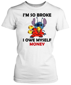 I'm So Broke I Owe Myself Money Classic Women's T-shirt