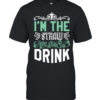 I’m The Straw That Stirs The Drink Slogan Classic Men's T-shirt