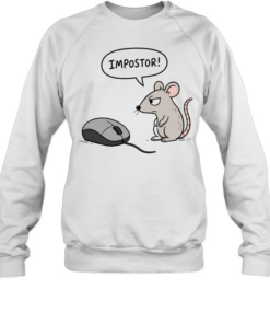 Impostor Mouse funny rat among us rodent Unisex Sweatshirt