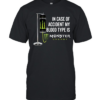 In case of accident my blood type is Monster Energy Classic Men's T-shirt