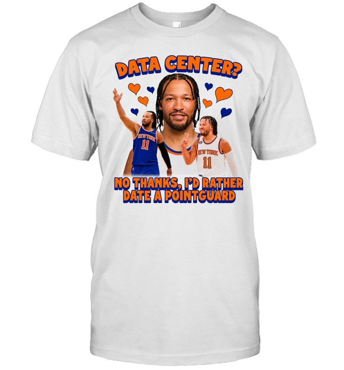 Jalen Brunson Data Center No thanks I’d Rather Date A Pointguard Classic Men's T-shirt