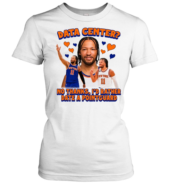 Jalen Brunson Data Center No thanks I’d Rather Date A Pointguard Classic Women's T-shirt
