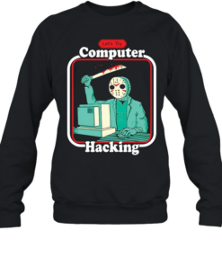 Jason Voorhees let’s try computer hacking Unisex Sweatshirt