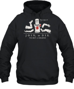 Join or Die ‘Tis but a Scratch Monty Python Black Knight Unisex Hoodie