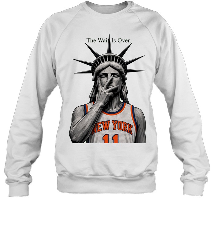 Knicks Jalen Brunson Liberty The Wait Is Over Unisex Sweatshirt