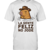 La Gente Feliz No Jode Capybara Cowboy Classic Men's T-shirt