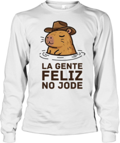 La Gente Feliz No Jode Capybara Cowboy Long Sleeved T-shirt