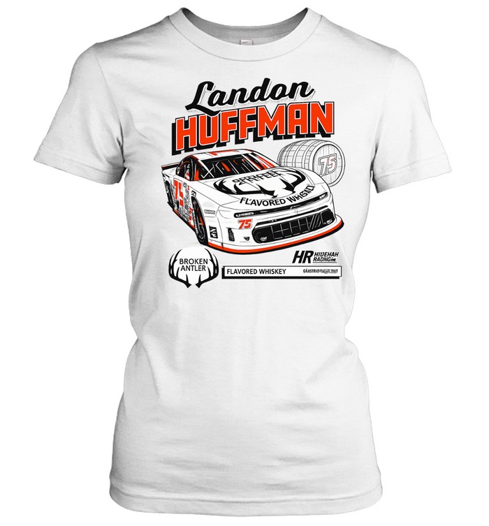 Landon Huffman Broken Antler Flavored Whiskey 75 Huffman Racing Grassroots Global Classic Women's T-shirt