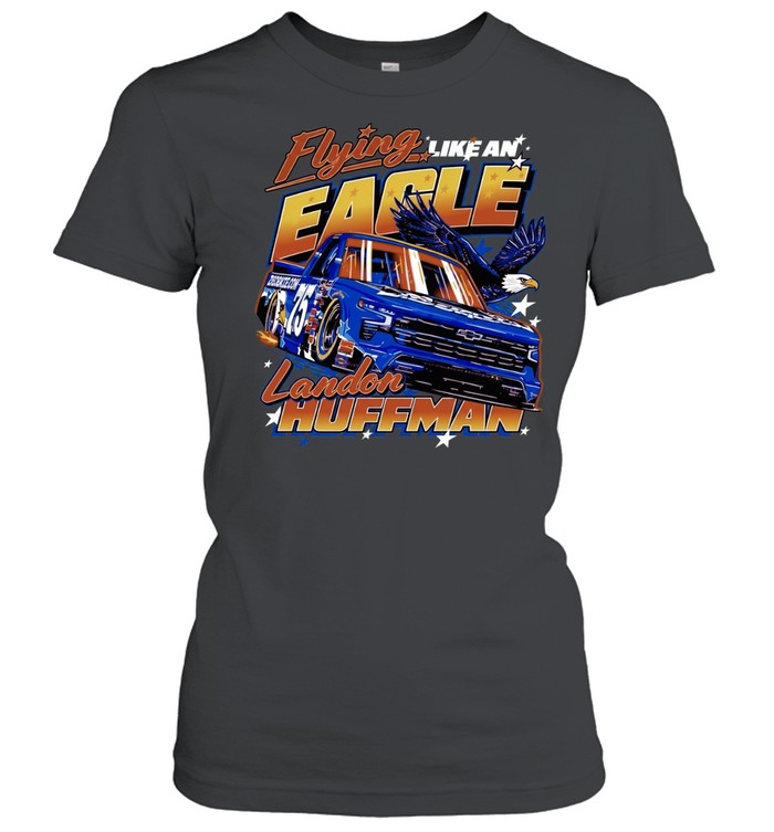 Landon Huffman Flying Like an Eagle 75 Henderson Grissroots Global racing Classic Women's T-shirt