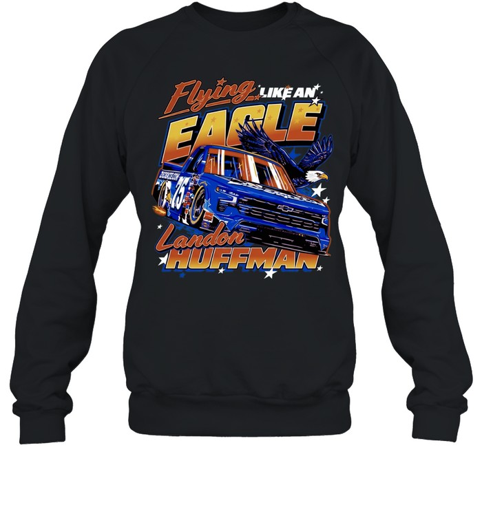 Landon Huffman Flying Like an Eagle 75 Henderson Grissroots Global racing Unisex Sweatshirt