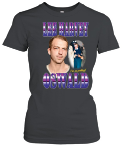 Lee Harvey Oswald i’m a patsy  Classic Women's T-shirt