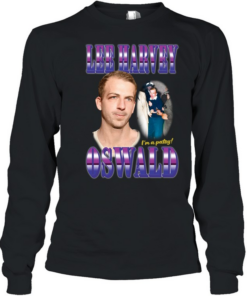 Lee Harvey Oswald i’m a patsy Long Sleeved T-shirt