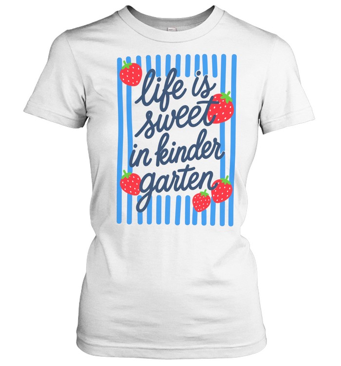 Life Is Sweet In Kindergarten T- with Red Strawberries and Blue Stripes Classic Women's T-shirt