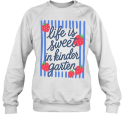 Life Is Sweet In Second Grade T- with Red Strawberries and Blue Stripes Unisex Sweatshirt