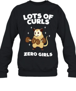 Lots of Curls Zero Girls Opossum Lifting Weights Unisex Sweatshirt
