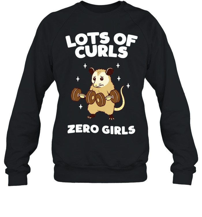 Lots of Curls Zero Girls Opossum Lifting Weights Unisex Sweatshirt