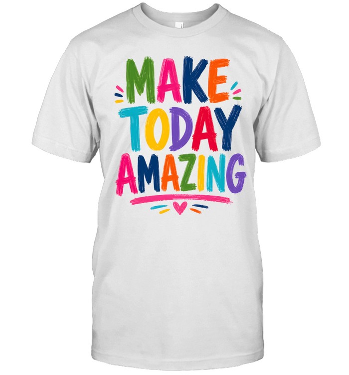 Make Today Amazing Chunky Brush Stroke Teacher Classic Men's T-shirt
