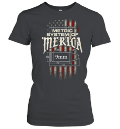 Metric System of Merica 9mm bullet American flag Classic Women's T-shirt