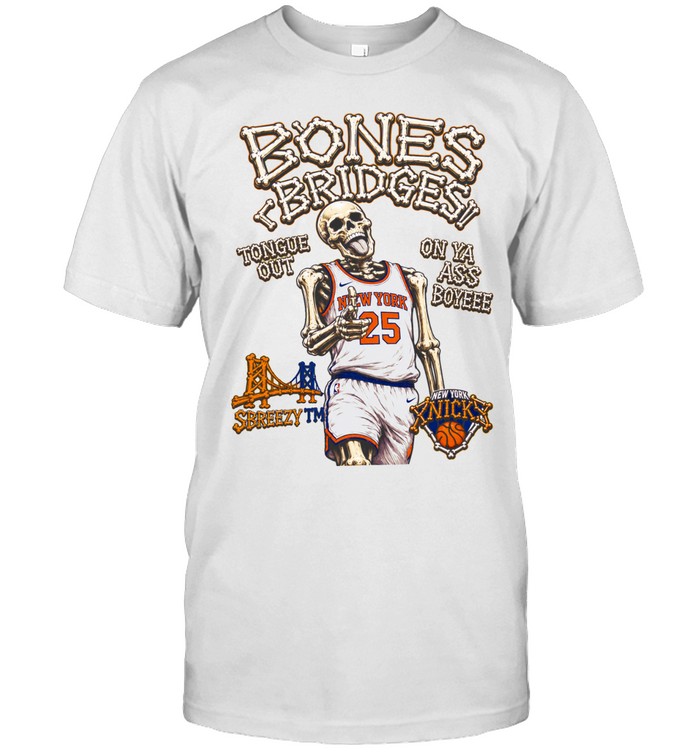Mikal Bridges New York Knicks Bones Bridges Tongue Out On Ya Ass Boyeee Classic Men's T-shirt