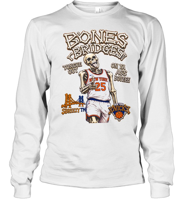 Mikal Bridges New York Knicks Bones Bridges Tongue Out On Ya Ass Boyeee Long Sleeved T-shirt