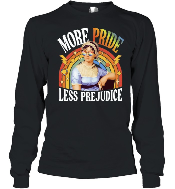 More Pride Less Prejudice LGBT Jane Austen Long Sleeved T-shirt