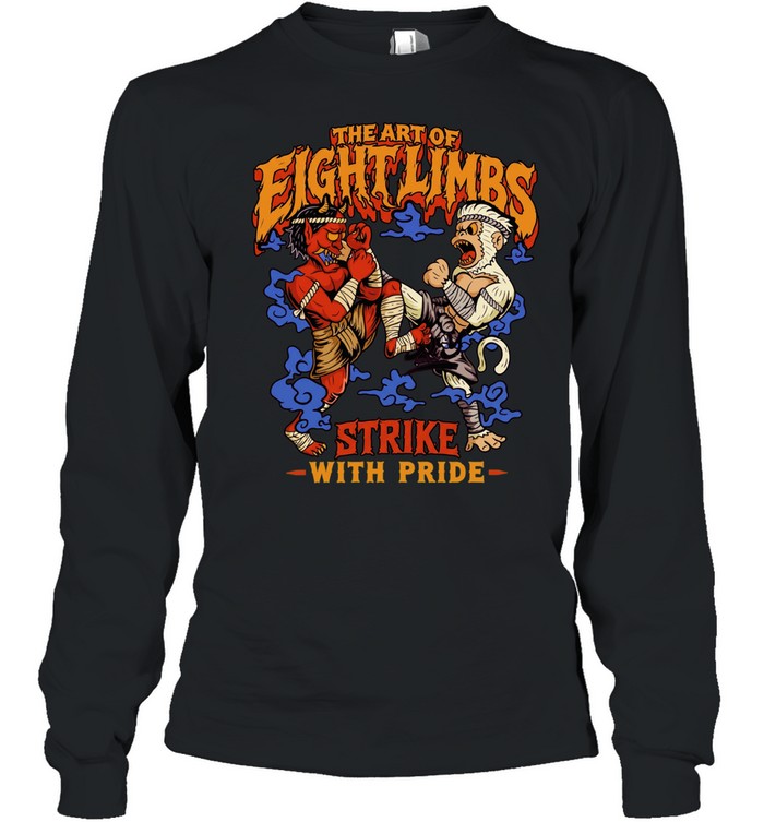 Muay Thai Oni and Hanuman the Art of Eight Limbs Strike with Pride Long Sleeved T-shirt