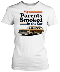 My Parents Smoked in the Car station wagon  Classic Women's T-shirt