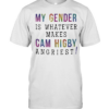 My gender is whatever makes Cam Higby angriest Classic Men's T-shirt