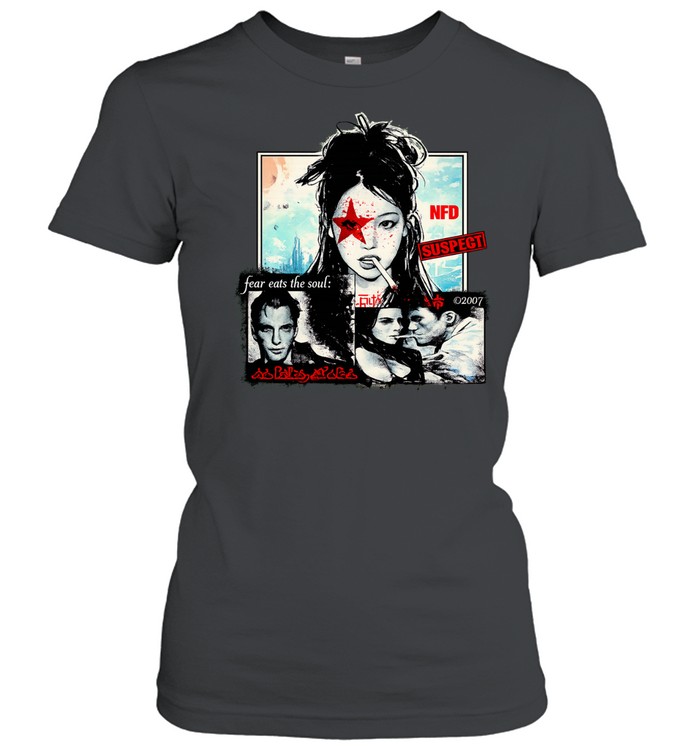 NFD suspect fear eats the soul girl Classic Women's T-shirt
