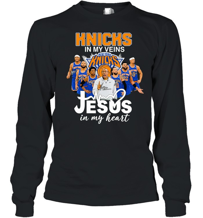 New York Knicks In My Veins Jesus In My Heart Long Sleeved T-shirt