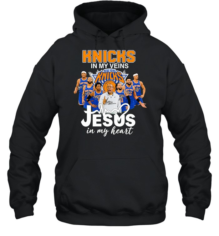 New York Knicks In My Veins Jesus In My Heart Unisex Hoodie
