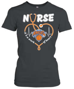 New York Knicks Nurse It’s A Work Of Heart  Classic Women's T-shirt