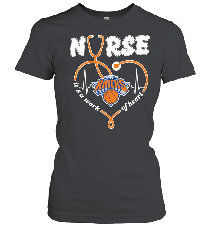 New York Knicks Nurse It’s A Work Of Heart Classic Women's T-shirt
