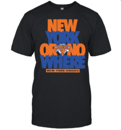 New York Knicks Or No Where New York  Classic Men's T-shirt