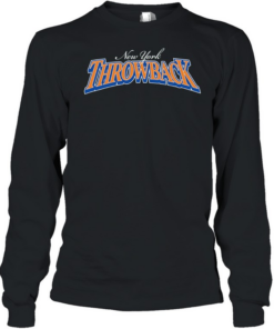 New York Knicks Throwback New York Or Nowhere Long Sleeved T-shirt